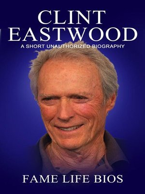cover image of Clint Eastwood  a Short Unauthorized Biography